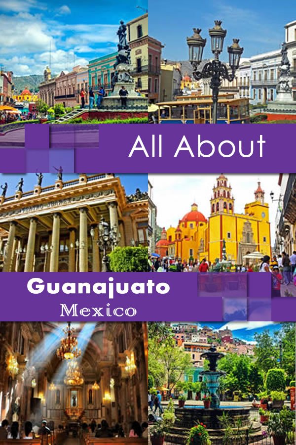 All About Guanajuato Mexico