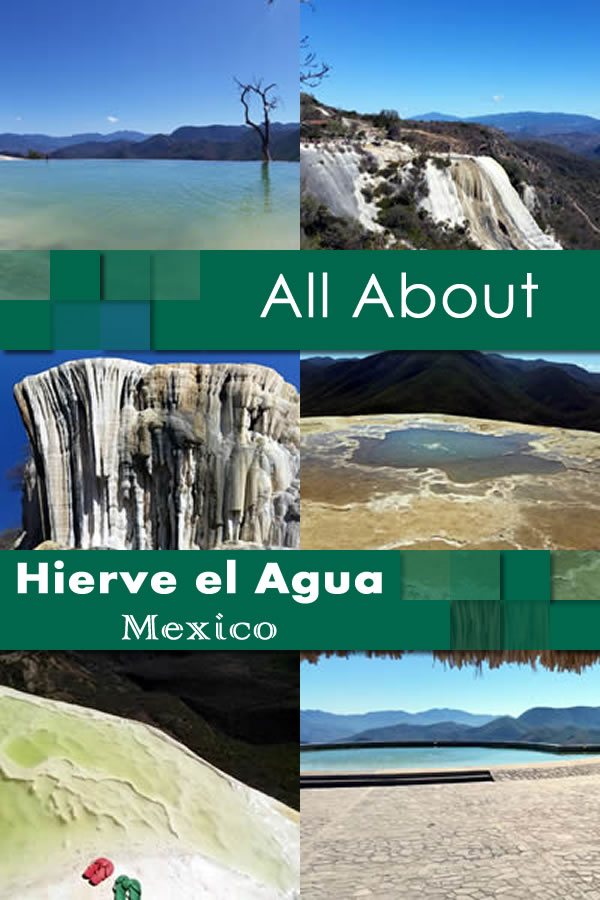 All About Hierve el Agua Mexico