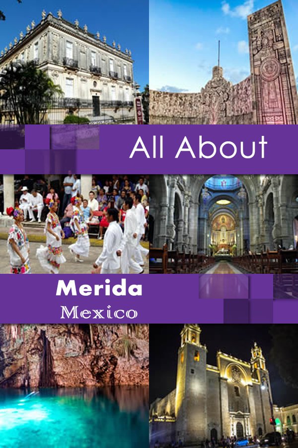 All About Merida Mexico