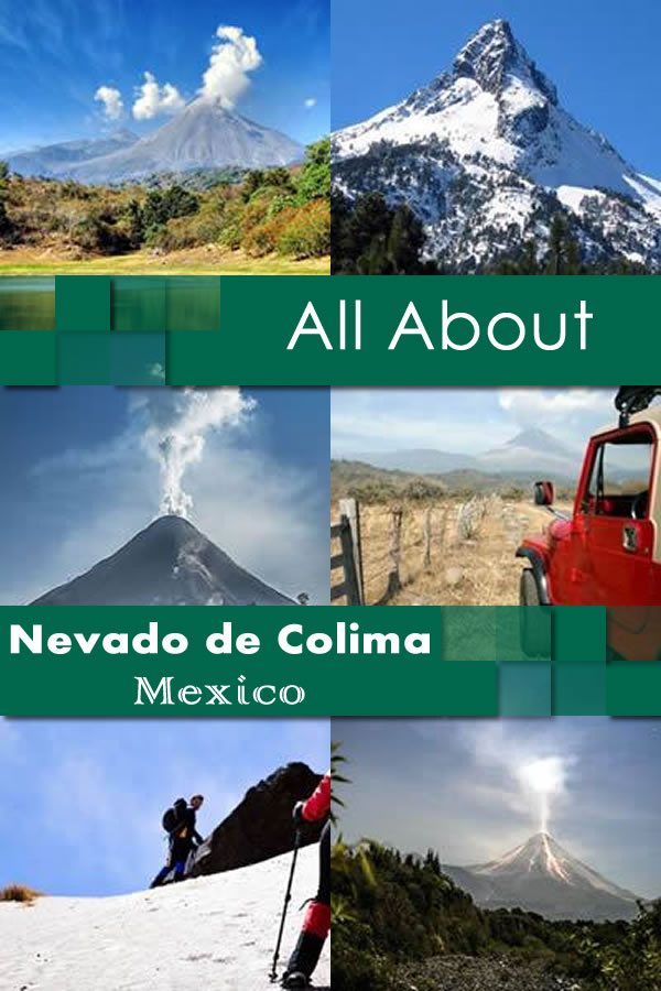 All About Nevado de Colima Mexico