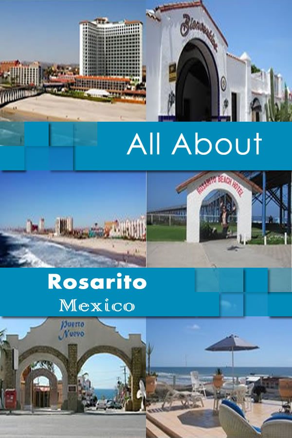 All About Rosarito Mexico