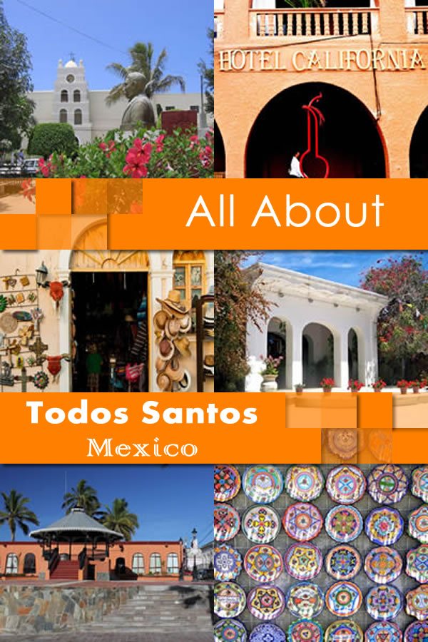 All About Todos Santos Mexico